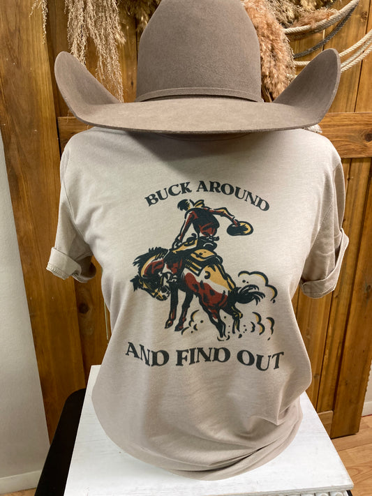 Buck Around and Find Out Western Graphic Tee