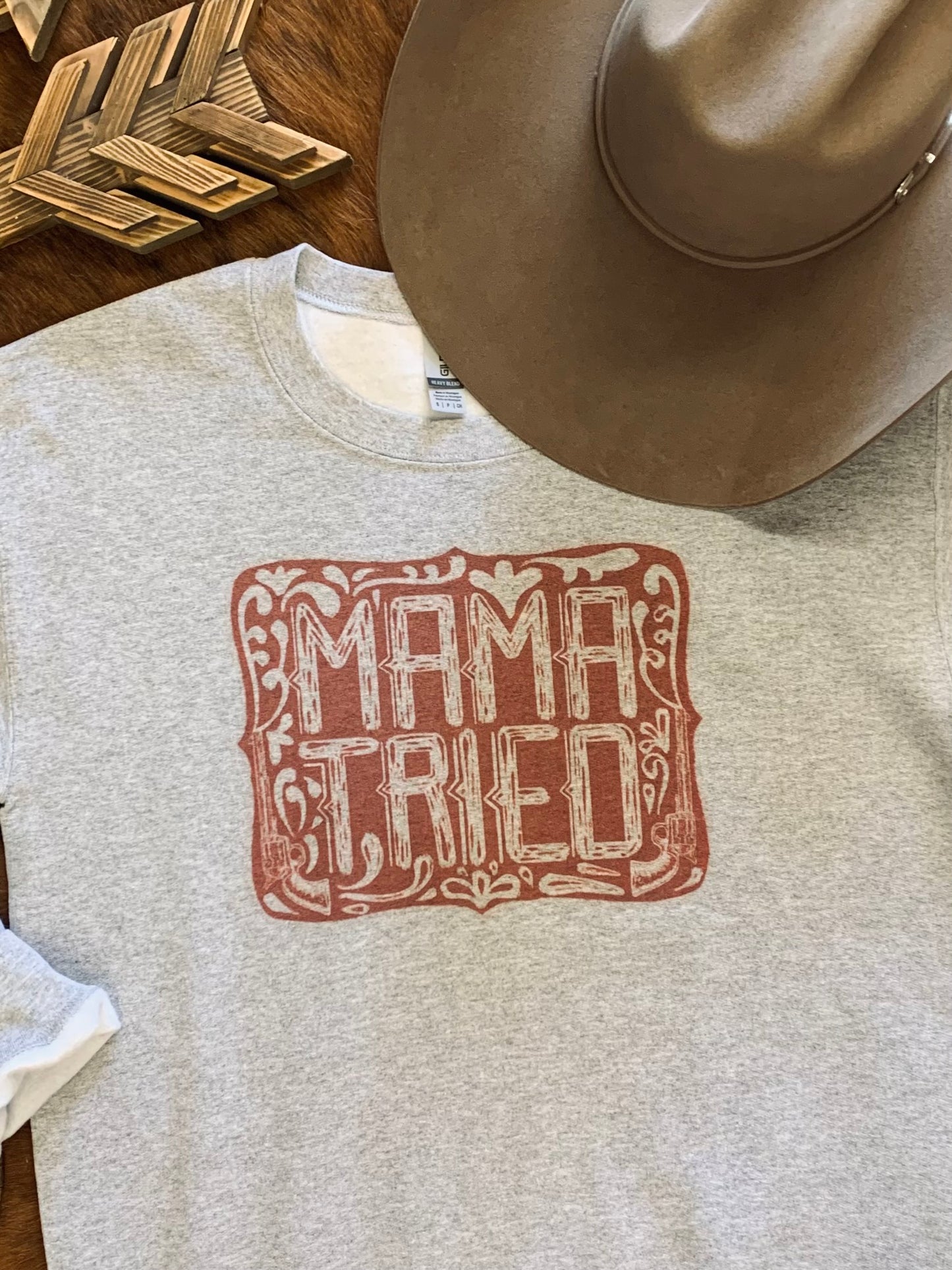 “Mama Tried" Crewneck Sweatshirt
