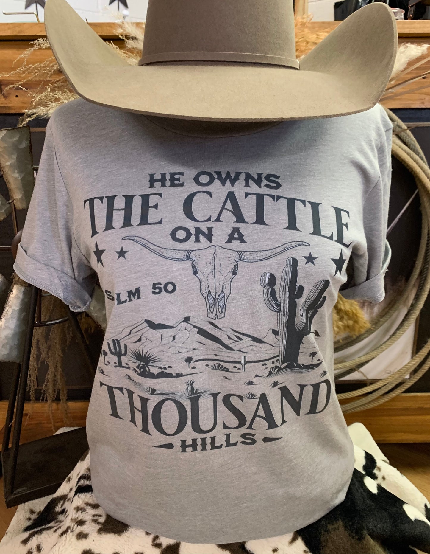 He Owns The Cattle On A Thousand Hills Western Graphic Tee