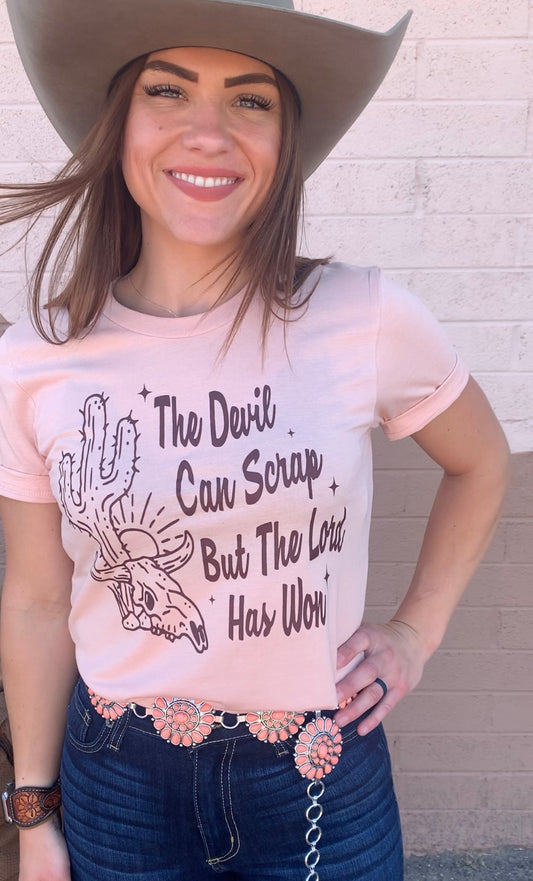 “The Devil Can Scrap But The Lord Has Won” Tee