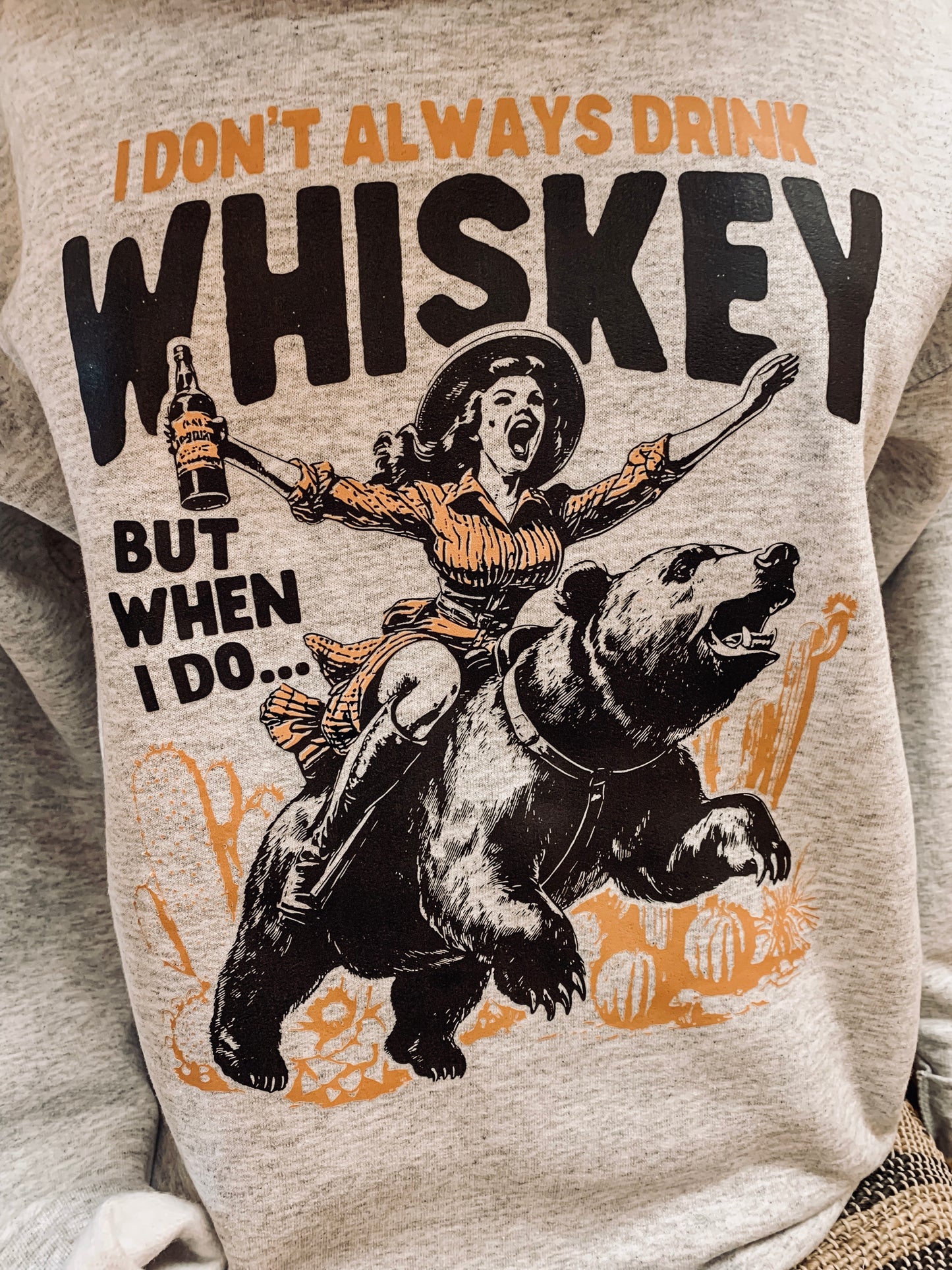 I Don’t Always Drink Whiskey Crewneck Sweatshirt