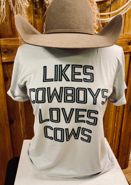 Likes Cowboys Loves Cows Tee
