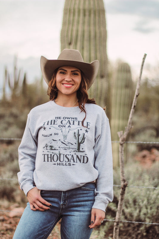 He Owns The Cattle On A Thousand Hills Crewneck Sweatshirt